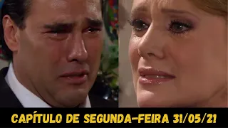 Amores Verdadeiros - SEGUNDA-FEIRA - 31/05/21 - Capítulo 81 - Resumo da Novela Amores Verdadeiros