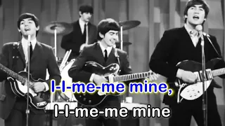 I Me Mine - The Beatles (Karaoke Version)