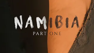 NAMIBIE - V nitru pouště Namib | PART 1