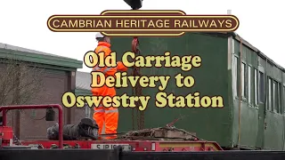 Cambrian Heritage Reailways carriage delivery