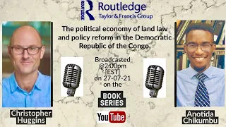 The Political Economy of Land Law and Policy Reform in the DR Congo. (Christopher Huggins)
