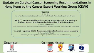 Update on Cervical Cancer Screening Recommendations in Hong Kong by the Cancer Expert Working Group