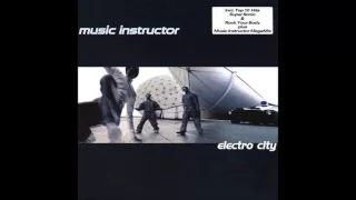 Music Instructor - Rock Your Body(Electro City 1998 Album)