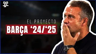 El PROYECTO FC BARCELONA 2024/2025