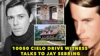 JAY SEBRING'S CONVERSATION JUST HOURS BEFORE THE MURDERS AT 10050 CIELO DRIVE