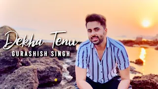 Dekha tenu pehli pehli baar ve(Shava Shava)| Gurashish Singh| K3G| Shahrukh khan |Unplugged song