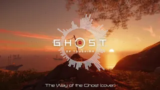 The Way of the Ghost (cover) | Ghost of Tsushima Ending Song