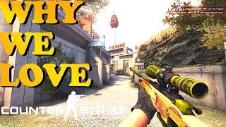 WHY WE LOVE CSGO (Counter-Strike: Global Offensive)