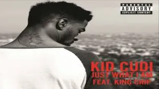 [ DOWNLOAD MP3 ] Kid Cudi - Just What I Am (feat. King Chip) [Explicit]