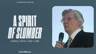 A Spirit of Slumber - David Wilkerson - June 1, 1985