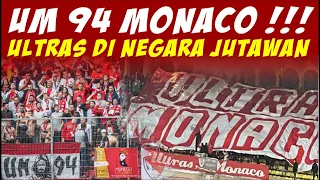 UM 94 ! Ultras Monaco 1994: A Hardline In The Land Of The Millionaires