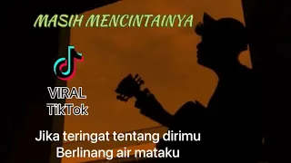 Jika teringat tentang dirimu berlinang air mataku (MASIH MENCINTAINYA) Cover Panjiahriff