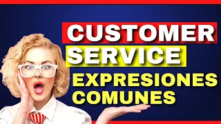 🛑COMMON CUSTOMER SERVICE EXPRESSIONS | EXPRESIONES DE SERVICIO AL CLIENTE COMUNES 📞