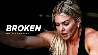 BROKEN 😔 BROOKE ENCE - Best Motivational Fitness Video