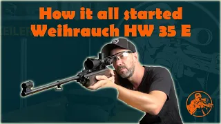 How it all started - Weihrauch HW 35 E