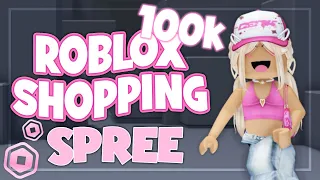 100K ROBUX SHOPPING SPREE! | ROBLOX