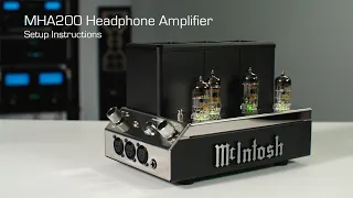 How to Use a McIntosh MHA200 Vacuum Tube Headphone Amplifier: Step-by-Step Guide