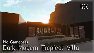 BLOXBURG | Dark Modern Tropical Villa | No-Gamepass | House Speedbuild