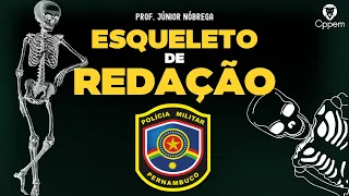 ESQUELETO DECORADO DE REDAÇÃO NOTA MÁXIMA PARA PMPE! | AOCP PMPE - PROF. JÚNIOR NÓBREGA