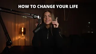 The Secret to Changing Your Life Forever