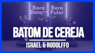 Batom De Cereja - Israel & Rodolffo | Coreografia Free Jump | #borapular