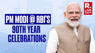 LIVE: PM Narendra Modi Addresses RBI's 90th Year Celebrations In Mumbai | RBI@90