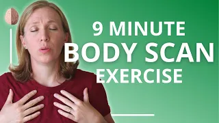 9-Minute Body Scan: Anxiety Skills #31