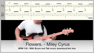 Flowers - Miley Cyrus  - Bass cover - Download the music Score & Tabs for free