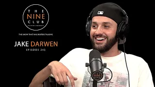 Jake Darwen | The Nine Club With Chris Roberts - Episode 243