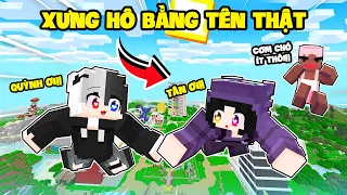 Bộ 3 Bất Ổn Thử Thách 24h “ Xưng Hô Nhau Bằng Tên Thật “ Cực Tấu Hài Trong Minecraft