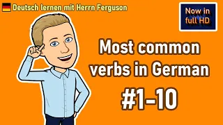 The 10 most-used verbs in German! - (A1/A2 - Beginner) - Learn the most common verbs with examples!