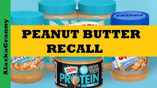 Recall Skippy Peanut Butter Check Your Stockpile