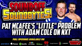 Pat McAfee Attacks Adam Cole On NXT And One BIG Problem With The Angle