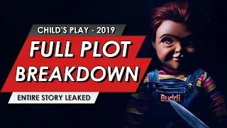 Child's Play 2019 Entire Leaked Movie Plot Breakdown | HEAVY SPOILERS On The Chucky Remake