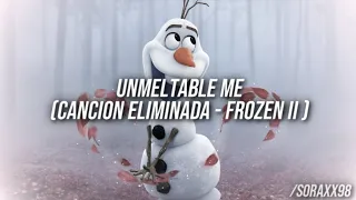 Unmeltable Me | Frozen II (canción eliminada) | Traduccion Español