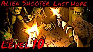 Alien Shooter Last Hope | Level #10 | Gameplay