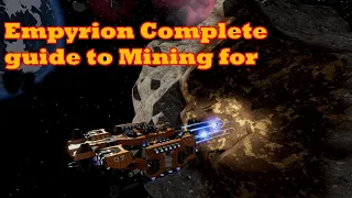 Empyrion Galactic Survival - Complete top to bottom guide to mining