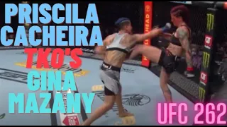 Priscila Cachoeira Finishes Gina Mazany at UFC 262 KO TKO