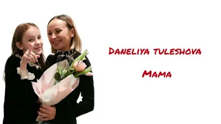 Daneliya Tuleshova - Mama (LYRICS)