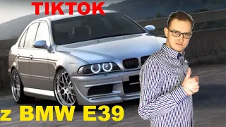 TIKTOK z BMW E39