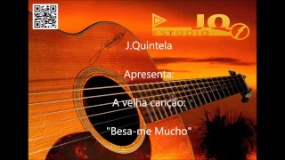 BESA ME MUCHO-Por j.Quintela