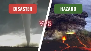 Disaster vs Hazard | Difference