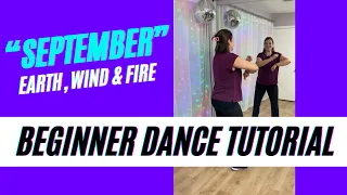 BEGINNER DANCE TUTORIAL | "September" by Earth, Wind & Fire | Step-by-Step Dance | DISCO 🪩 🕺