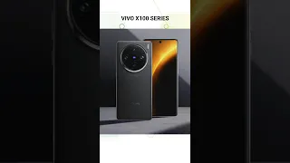 vivo x100 series smartphone #vivox100 #vivox100pro #flagshipphones #shorts #ytshorts