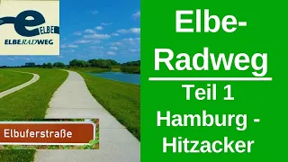 Elbe-Radweg Teil 1:   Hamburg - Hitzacker