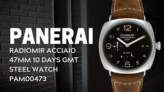 Panerai Radiomir Acciaio 47mm 10 Days GMT Steel Watch PAM 473 Review | SwissWatchExpo