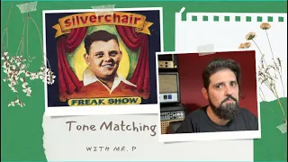 Tone Matching Freakshow by Silverchair - PRS, Mesa Boogie, Soldano