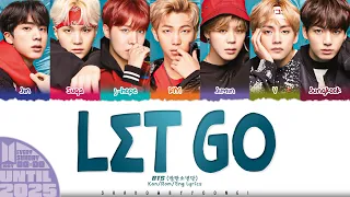 BTS (방탄소년단) 'LET GO' Lyrics [Color Coded Kan_Rom_Eng] | UNTIL 2025 #6