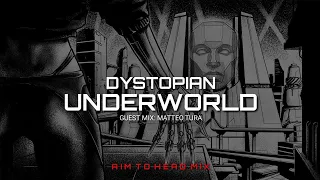 Dark Clubbing / Cyberpunk / EBM Mix 'Dystopian Underworld' by Matteo Tura