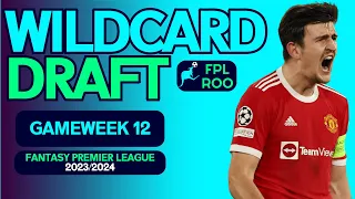 BEST GW12 WILDCARD DRAFT | FPL GAMEWEEK 12 | Fantasy Premier League Tips 2023/24